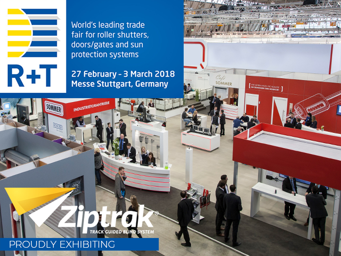 Ziptrak® is exhibiting at R + T 2018